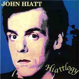 John Hiatt - Hiattology download free