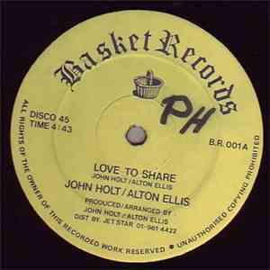 John Holt / Alton Ellis - Love To Share download free