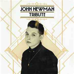 John Newman  - Tribute download free