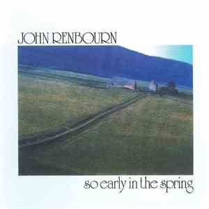 John Renbourn - So Early In The Spring download free