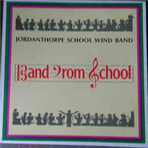 Jordanthorpe School Wind Band - Band From School download free
