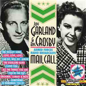 Judy Garland & Bing Crosby - Mail Call (Armed Forces Radio Broadcasts) download free