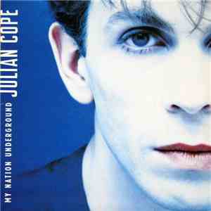 Julian Cope - My Nation Underground download free