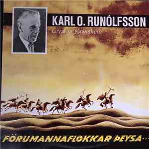 Karl O. Runólfsson - Úrval Úr Tónverkum – Förumannaflokkar Þeysa download free