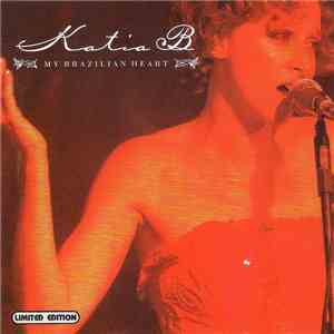 Katia B - My Brazilian Heart download free
