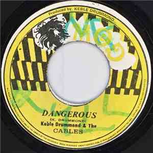 Keble Drummond & The Cables - Dangerous download free