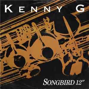 Kenny G  - Songbird download free