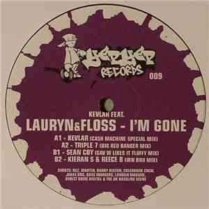 Kevlar  Feat. Lauryn&Floss - I'm Gone download free