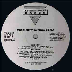 Kidd City Orchestra - Techno Kidd / Welcome To My Domain download free