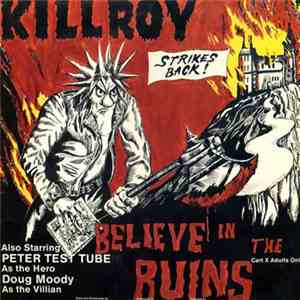 Killroy - Believe In The Ruins download free