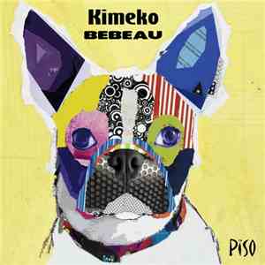 Kimeko - Bebeau download free