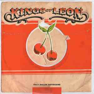 Kings Of Leon - Holy Roller Novocaine download free