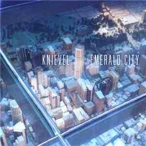 Knievel - Emerald City download free