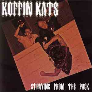 Koffin Kats - Straying From The Pack download free