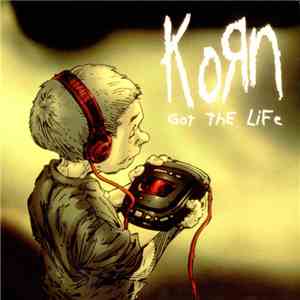 Korn - Got The Life download free