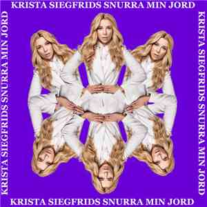 Krista Siegfrids - Snurra Min Jord download free
