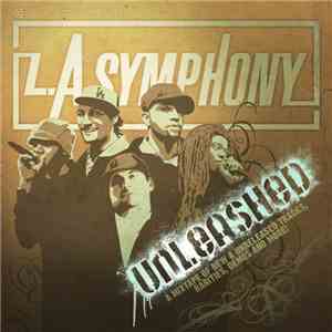 L.A. Symphony - Unleashed download free