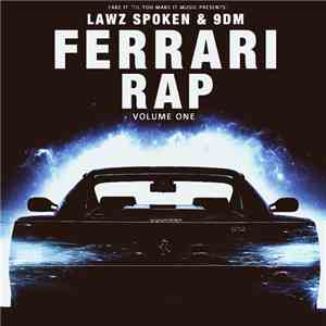 Lawz Spoken & 9DM - Ferrari Rap Vol. 1 download free