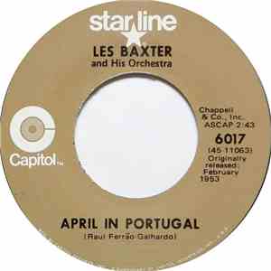 Les Baxter And His Orchestra - April In Portugal / The Poor People Of Paris download mp3 flac