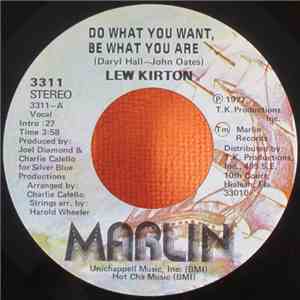 Lew Kirton - Do What You Want, Be What You Are download free