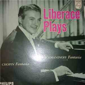 Liberace - Liberace Plays Rachmaninoff And Chopin download free