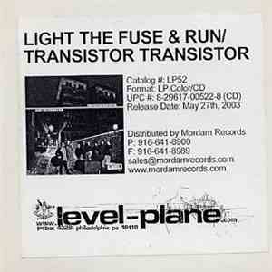 Light The Fuse And Run / Transistor Transistor - Light The Fuse And Run / Transistor Transistor download free