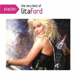 Lita Ford - Playlist: The Very Best Of Lita Ford download free