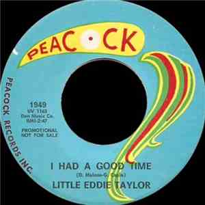 Little Eddie Taylor - I Had A Good Time / Forgive One Mistake download free