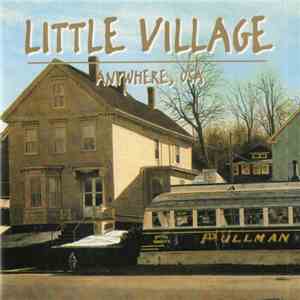 Little Village - Anywhere, USA download free