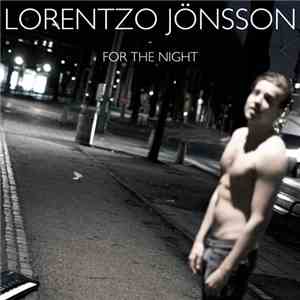 Lorentzo Jönsson - For The Night download free
