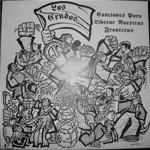 Los Crudos - Canciones Para Liberar Nuestras Fronteras download free