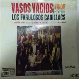 Los Fabulosos Cadillacs - Vasos Vacíos download free