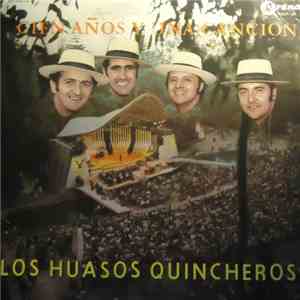 Los Huasos Quincheros - Cien Años y Una Cancion download free