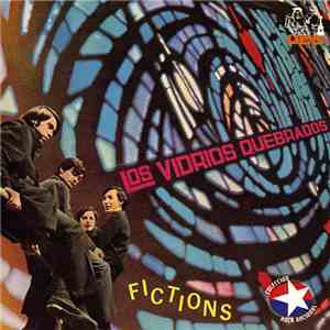 Los Vidrios Quebrados - Fictions download free