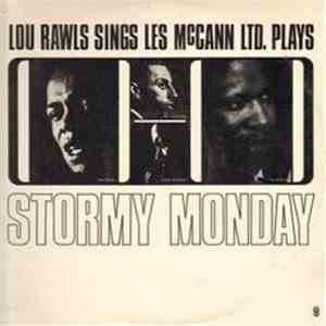Lou Rawls / Les McCann Ltd. - Stormy Monday download free