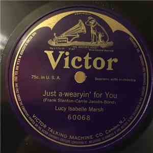 Lucy Isabelle Marsh - Just A-wearyin' For You download free