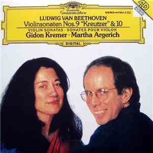 Ludwig van Beethoven / Gidon Kremer • Martha Argerich - Violinsonaten = Violin Sonatas Nos. 9 "Kreutzer" & 10 download free