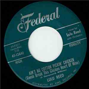 Lulu Reed - What Makes You So Cold / Ain't No Cotton Pickin' Chicken (Gonna Break This Chicken Heart Of Mine) download free