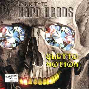 Lynktyte Hard Heads - Ghetto Notion download free