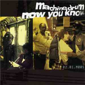 Machine Drum - Now You Know download free
