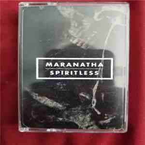 Maranatha  - Spiritless download free