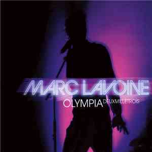Marc Lavoine - Olympia Deux Mille Trois download free