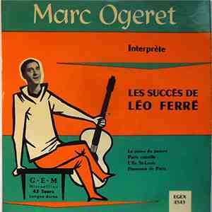 Marc Ogeret - Interprète Les Succès De Léo Ferré download free
