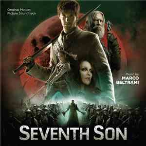 Marco Beltrami - Seventh Son (Original Motion Picture Soundtrack) download free