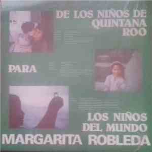 Margarita Robleda - De Los Niños De Quintana Roo Para Los Niños Del Mundo download free