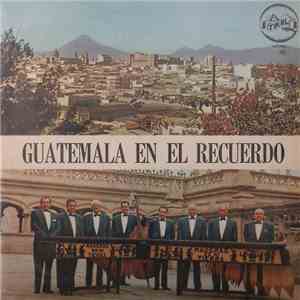 Marimba Maderas De Mi Tierra - Guatemala En El Recuerdo download free