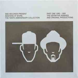 Masters At Work - The Tenth Anniversary Collection - Part One (1990 - 1995) download free