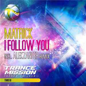 MatricK - I Follow You download free
