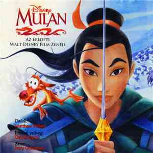 Matthew Wilder & David Zippel / Jerry Goldsmith - Disney Mulan - Az Eredeti Walt Disney Film Zenéje download free
