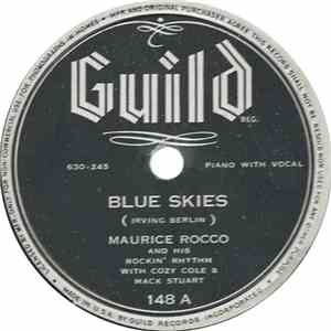 Maurice Rocco And His Rockin' Rhythm With Cozy Cole And Mack Stuart - Blue Skies / Lullaby Of Broadway download free